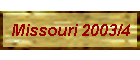 Missouri 2003/4